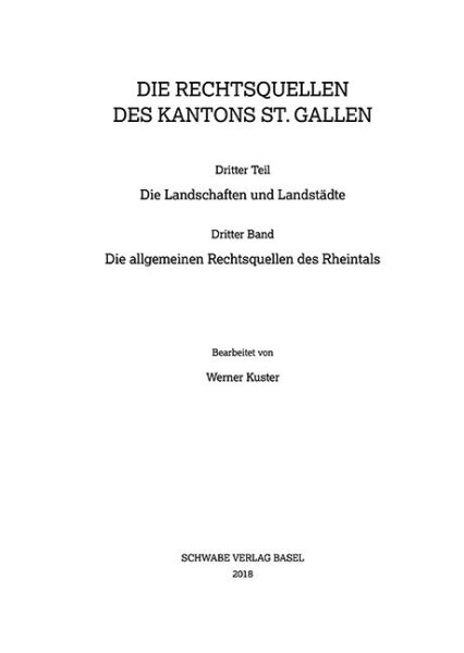 Die allgemeinen Rechtsquellen des Rheintals. SSRQ SG XIV III.3