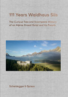 111 Years Waldhaus Sils
