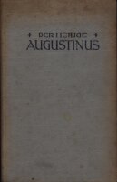 Der heilige Augustinus ein vom Verfasser genehmigter...