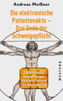 Die elektronische Patientenakte - vom Ende der...