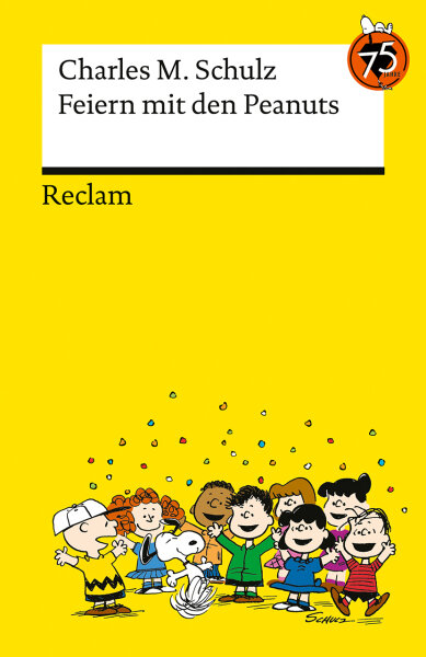 Feiern mit den Peanuts. Best of Peanuts in Reclams Universal-Bibliothek