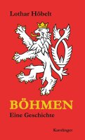 Böhmen. Eine Geschichte