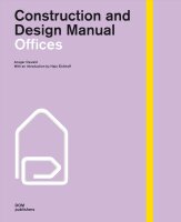 Offices. Construction and Design Manual